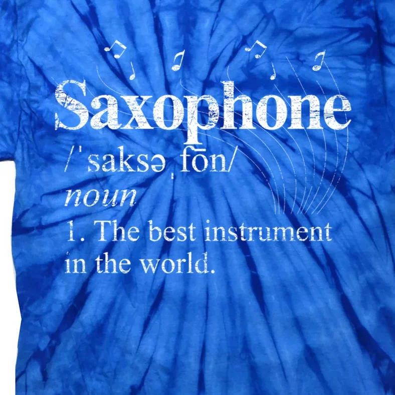 The Best Instrut In The World Saxophone Gift Tie-Dye T-Shirt