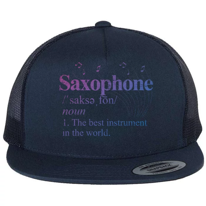 The Best Instrut In The World Saxophone Gift Flat Bill Trucker Hat