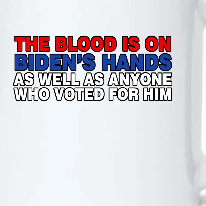 The Blood Is On Biden's Hands Black Color Changing Mug