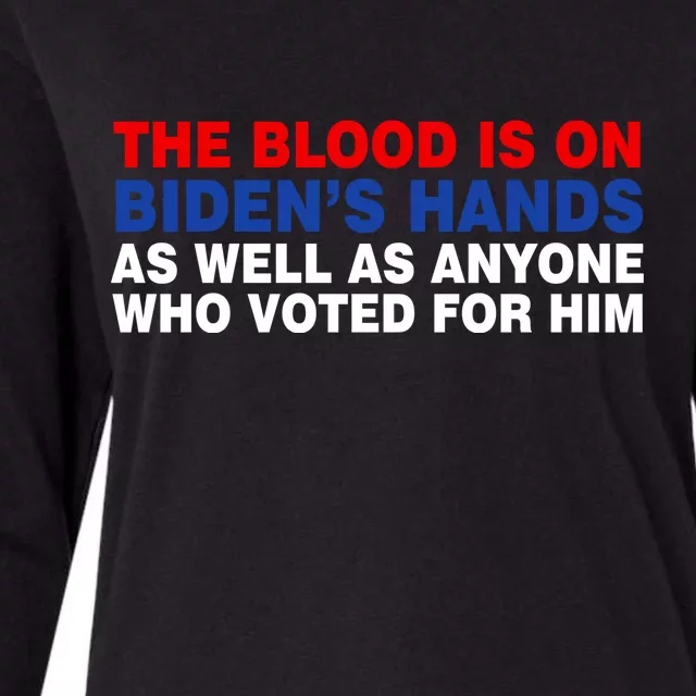 The Blood Is On Biden's Hands Womens Cotton Relaxed Long Sleeve T-Shirt