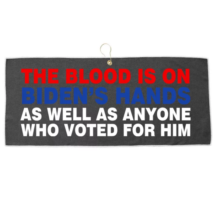 The Blood Is On Biden's Hands Large Microfiber Waffle Golf Towel