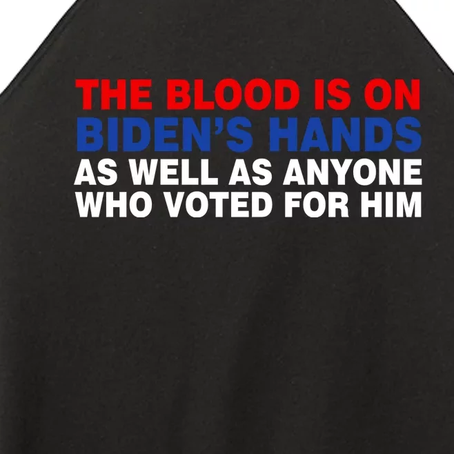 The Blood Is On Biden's Hands Women’s Perfect Tri Rocker Tank