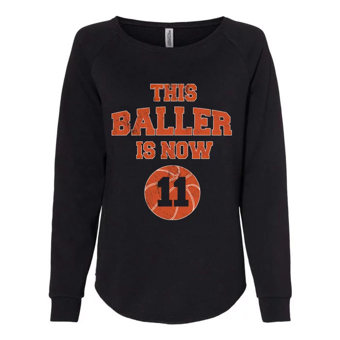 This Baller Is Now 11 Cute Gift 11th Birthday Basketball Great Gift Womens California Wash Sweatshirt