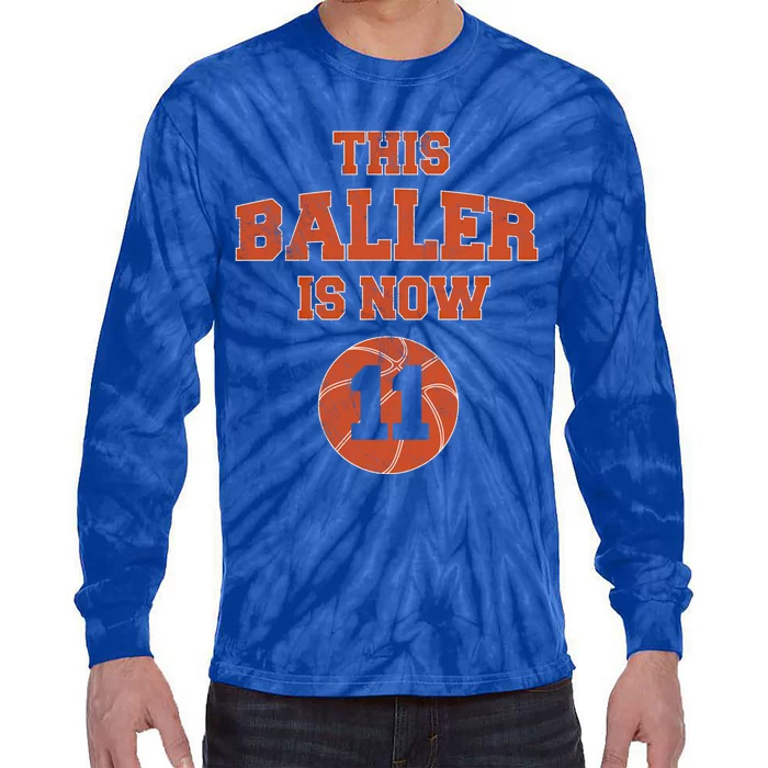 This Baller Is Now 11 Cute Gift 11th Birthday Basketball Great Gift Tie-Dye Long Sleeve Shirt