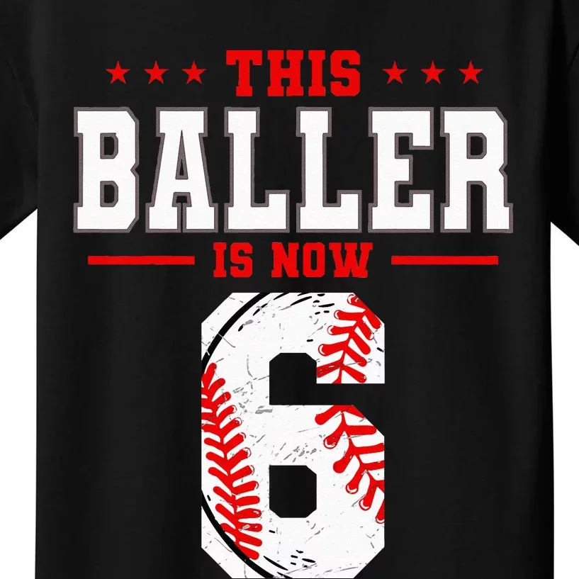 This Baller Is Now 6 Birthday Baseball Theme Bday Party Kids T-Shirt