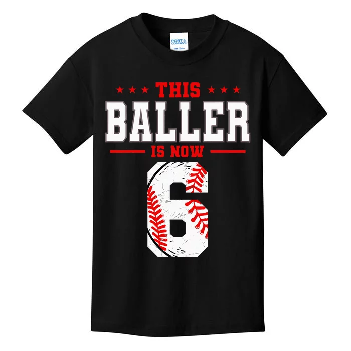 This Baller Is Now 6 Birthday Baseball Theme Bday Party Kids T-Shirt