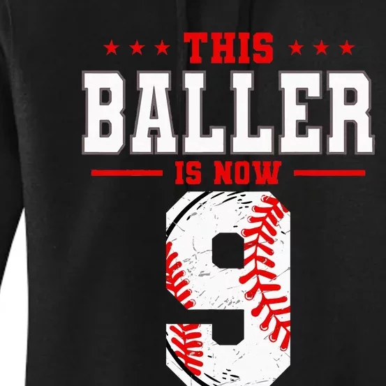 This Baller Is Now 9 Birthday Baseball Theme Bday Party Women's Pullover Hoodie