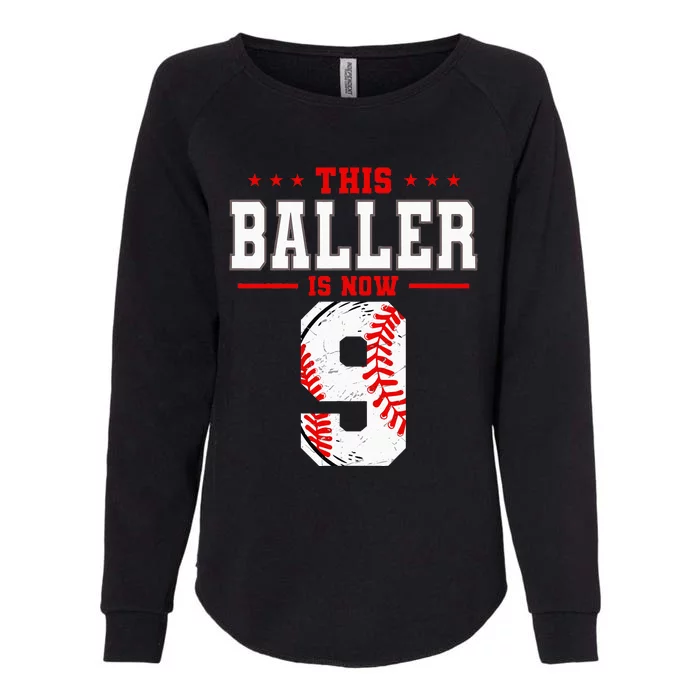 This Baller Is Now 9 Birthday Baseball Theme Bday Party Womens California Wash Sweatshirt