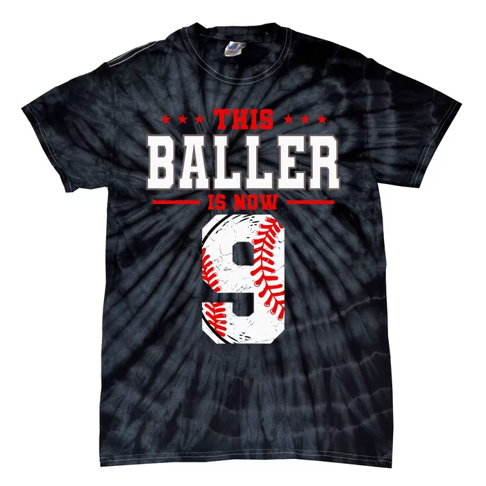 This Baller Is Now 9 Birthday Baseball Theme Bday Party Tie-Dye T-Shirt