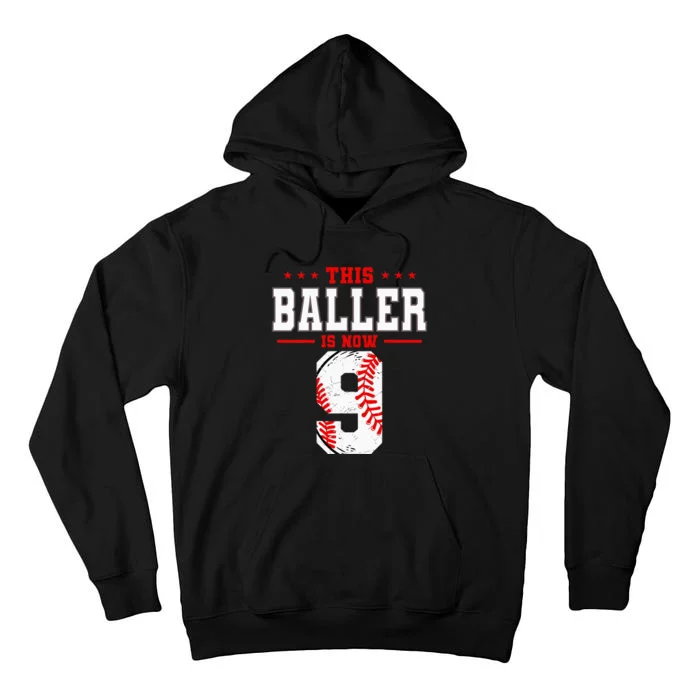 This Baller Is Now 9 Birthday Baseball Theme Bday Party Tall Hoodie