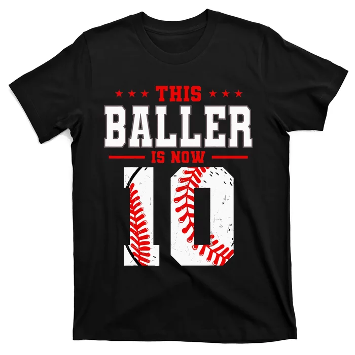 This Baller Is Now 10 Birthday Baseball Theme Bday Party T-Shirt