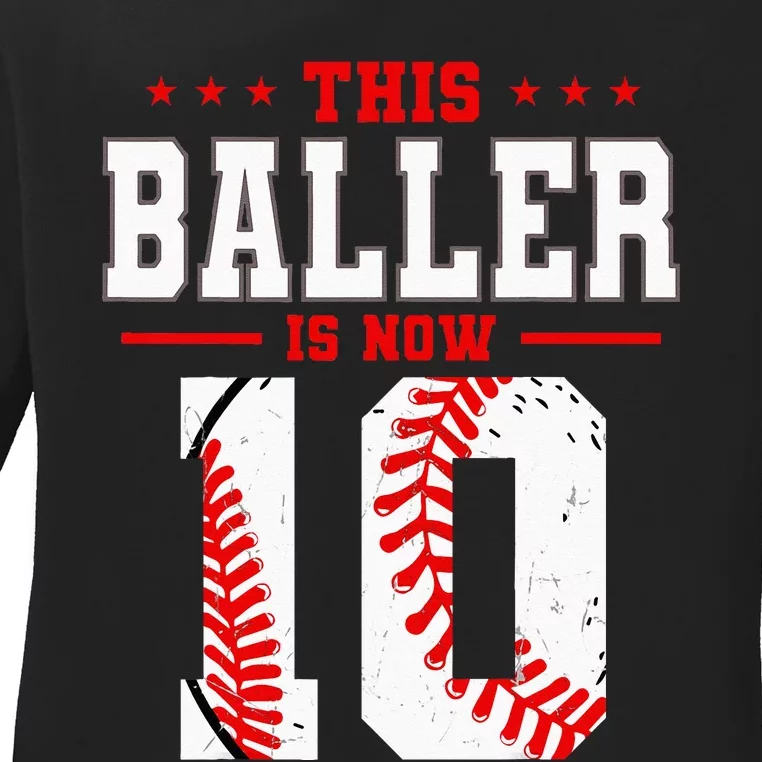 This Baller Is Now 10 Birthday Baseball Theme Bday Party Ladies Long Sleeve Shirt