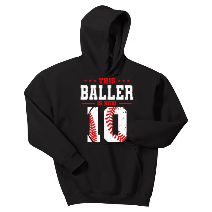 This Baller Is Now 10 Birthday Baseball Theme Bday Party Kids Hoodie