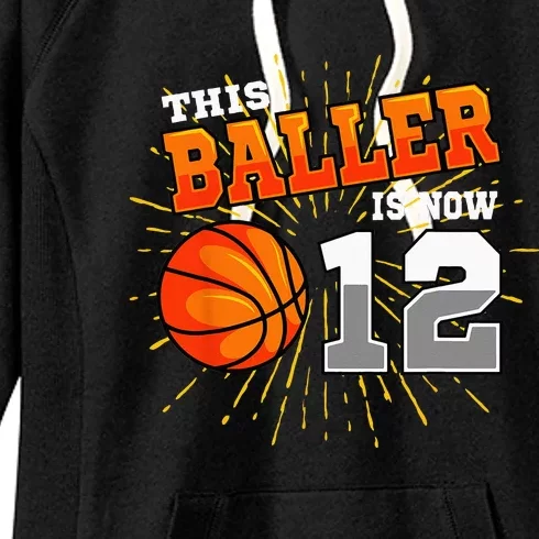 This Baller Is Now 12 Basketball 12th Birthday Party Women's Fleece Hoodie