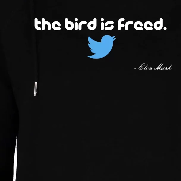 The Bird Is Freed Musk Quote Womens Funnel Neck Pullover Hood