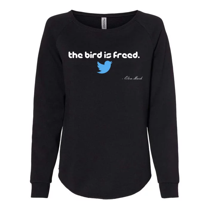 The Bird Is Freed Musk Quote Womens California Wash Sweatshirt