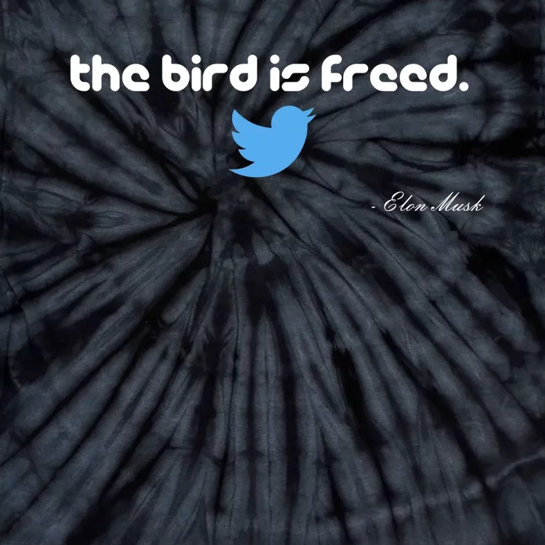 The Bird Is Freed Musk Quote Tie-Dye T-Shirt