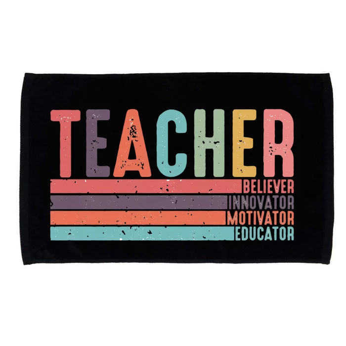 Teacher Believer Innovator Motivator Educator Teacher Life Back To School Microfiber Hand Towel