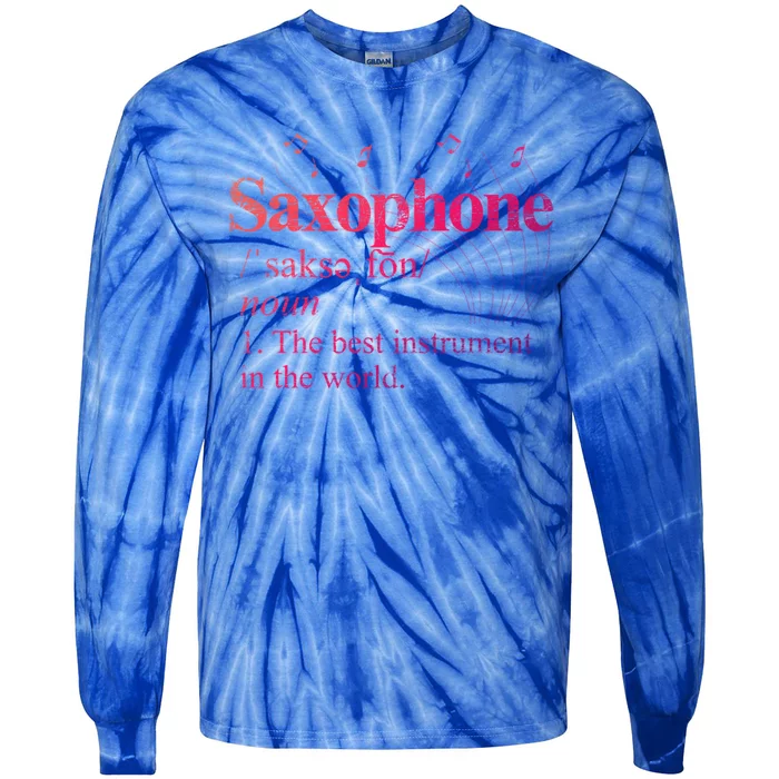 The Best Instrut In The World Saxophone Gift Tie-Dye Long Sleeve Shirt