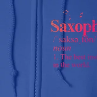 The Best Instrut In The World Saxophone Gift Full Zip Hoodie