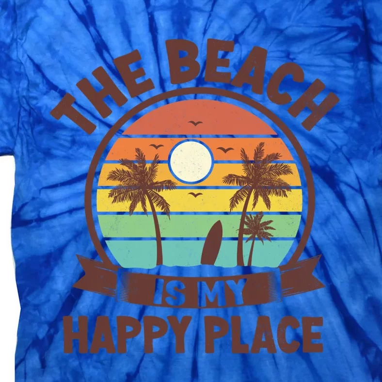 The Beach Is My Happy Place Beach Trip Retro Summer Vacation Cool Gift Tie-Dye T-Shirt