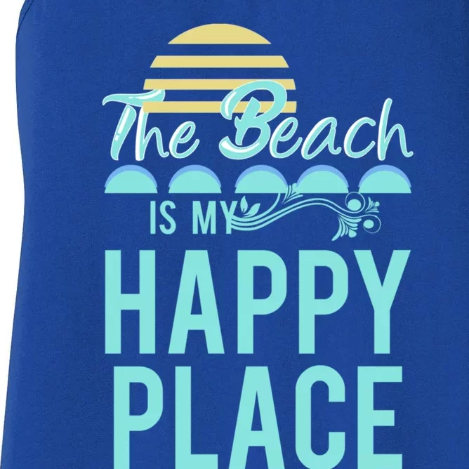 The Beach Is My Happy Place Design Cute Gift Women's Racerback Tank