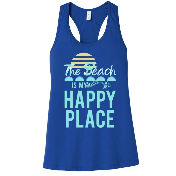 The Beach Is My Happy Place Design Cute Gift Women's Racerback Tank