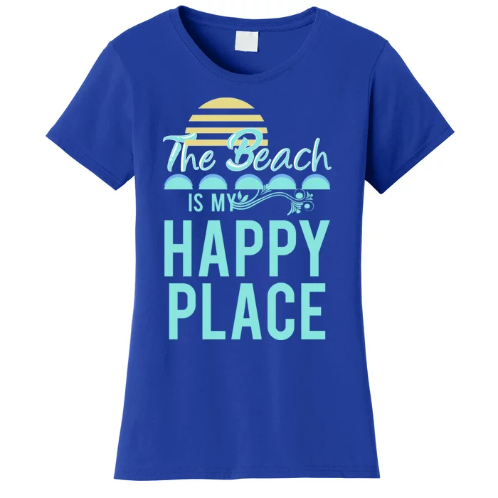 The Beach Is My Happy Place Design Cute Gift Women's T-Shirt