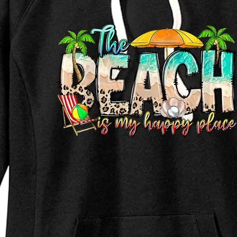 The Beach Is My Happy Place Vacation Summer Women's Fleece Hoodie