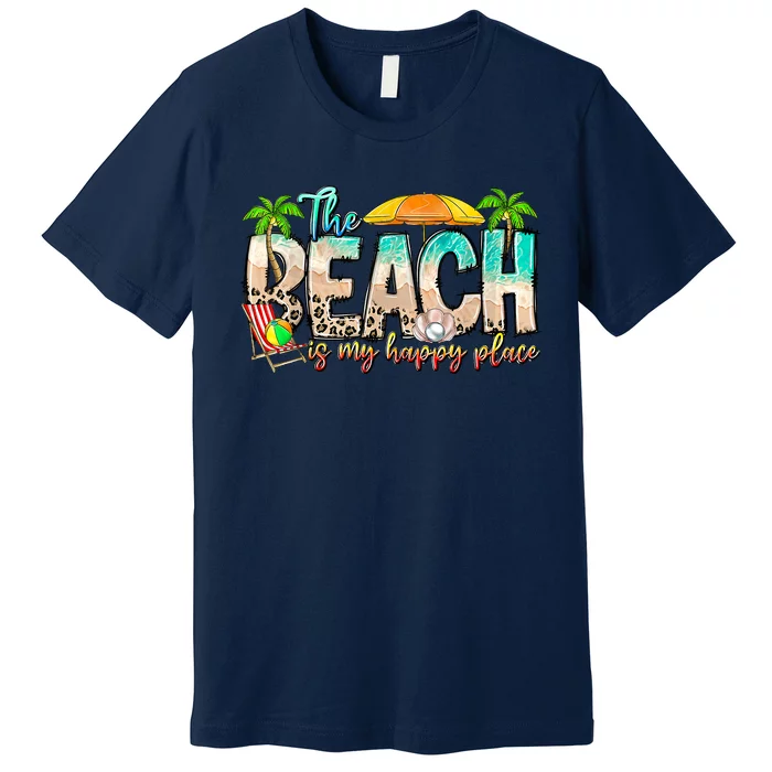 The Beach Is My Happy Place Vacation Summer Premium T-Shirt