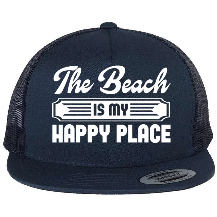 The Beach Is My Happy Place Graphic Tees Funny Gift Flat Bill Trucker Hat