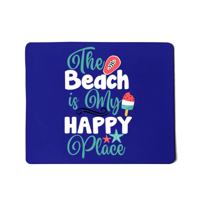 The Beach Is My Happy Place Holiday Summer Gift Mousepad