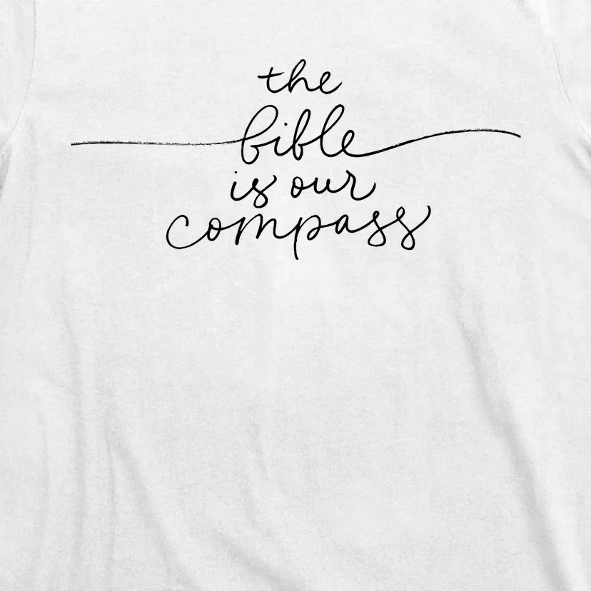 The Bible Is Our Compass Christianity Faith T-Shirt