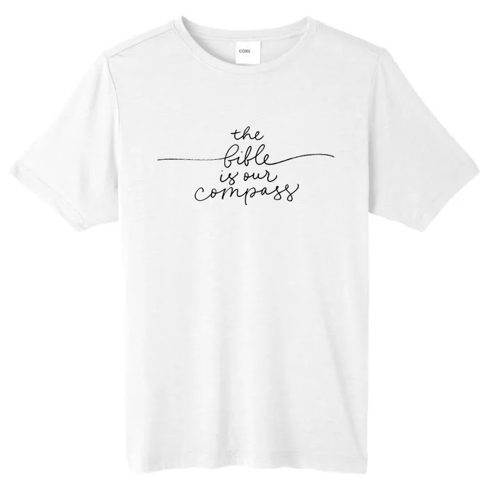 The Bible Is Our Compass Christianity Faith ChromaSoft Performance T-Shirt