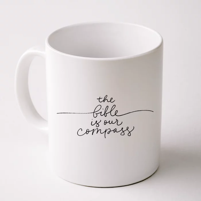 The Bible Is Our Compass Christianity Faith Front & Back Coffee Mug