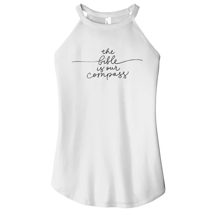 The Bible Is Our Compass Christianity Faith Women’s Perfect Tri Rocker Tank