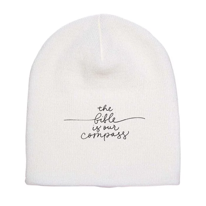 The Bible Is Our Compass Christianity Faith Short Acrylic Beanie