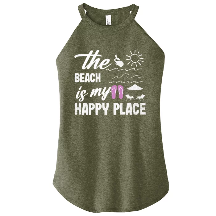 The Beach Is My Happy Place Vacation Family Beach Summer Gift Women’s Perfect Tri Rocker Tank