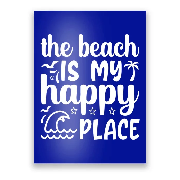 The Beach Is My Happy Place Gift Poster