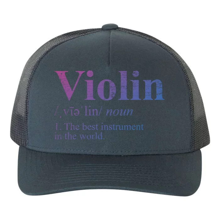 The Best Instrut In The World Definition Violin Cool Gift Yupoong Adult 5-Panel Trucker Hat