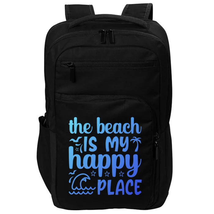 The Beach Is My Happy Place Gift Impact Tech Backpack