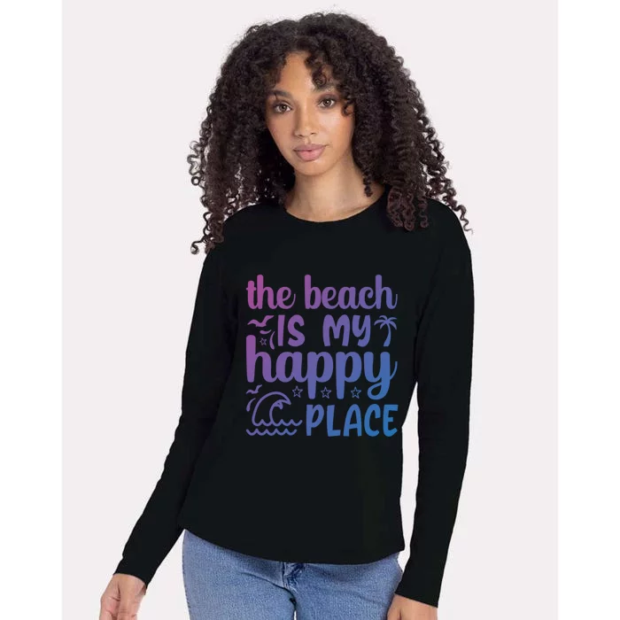 The Beach Is My Happy Place Gift Womens Cotton Relaxed Long Sleeve T-Shirt