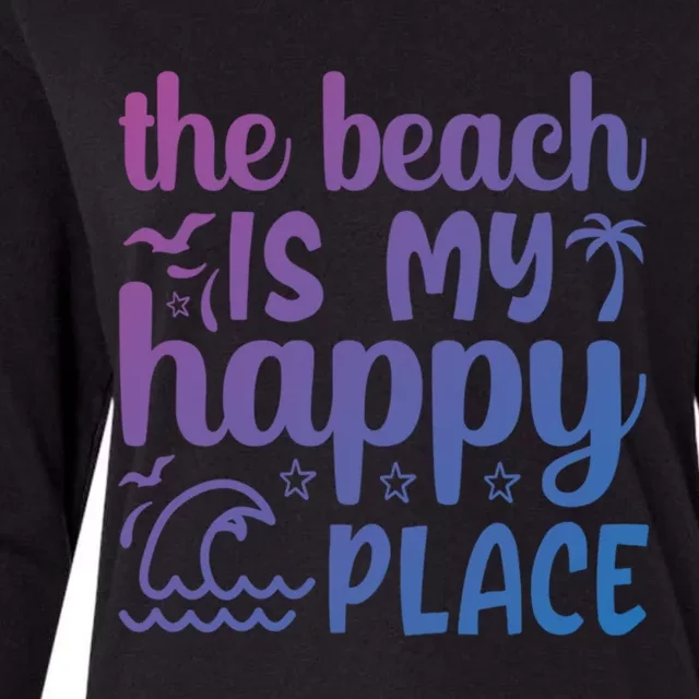 The Beach Is My Happy Place Gift Womens Cotton Relaxed Long Sleeve T-Shirt