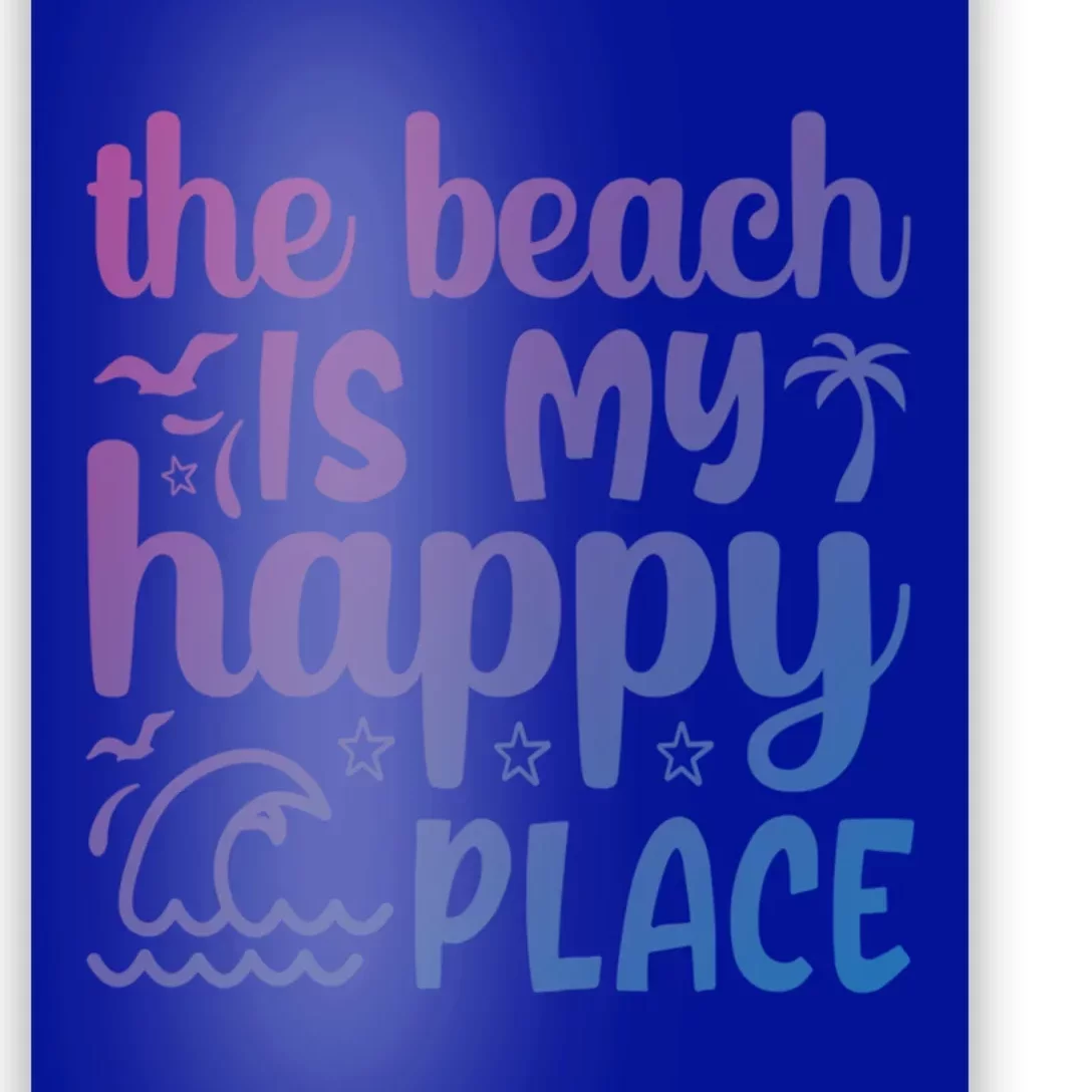 The Beach Is My Happy Place Gift Poster