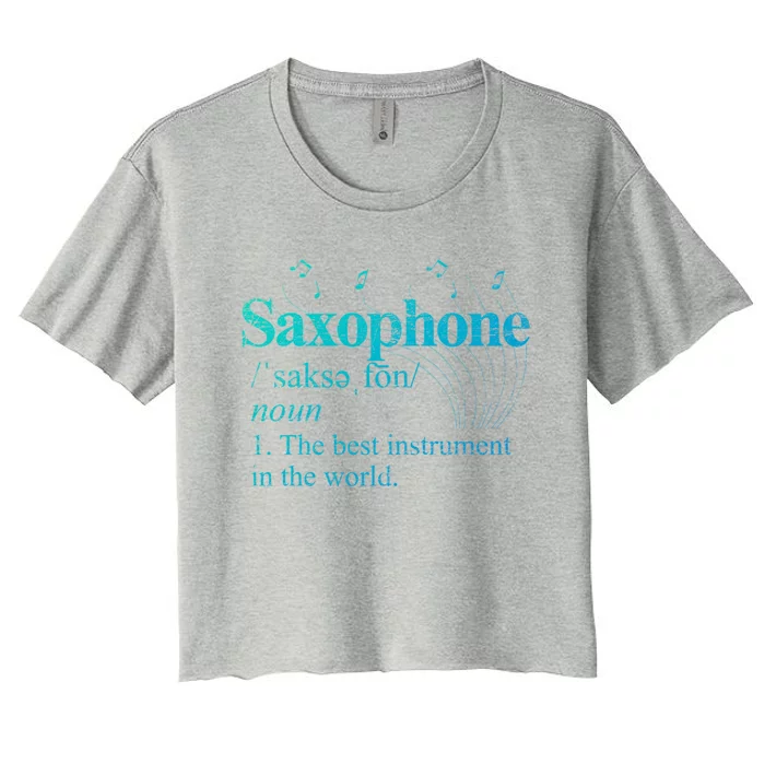 The Best Instrut In The World Saxophone Gift Women's Crop Top Tee