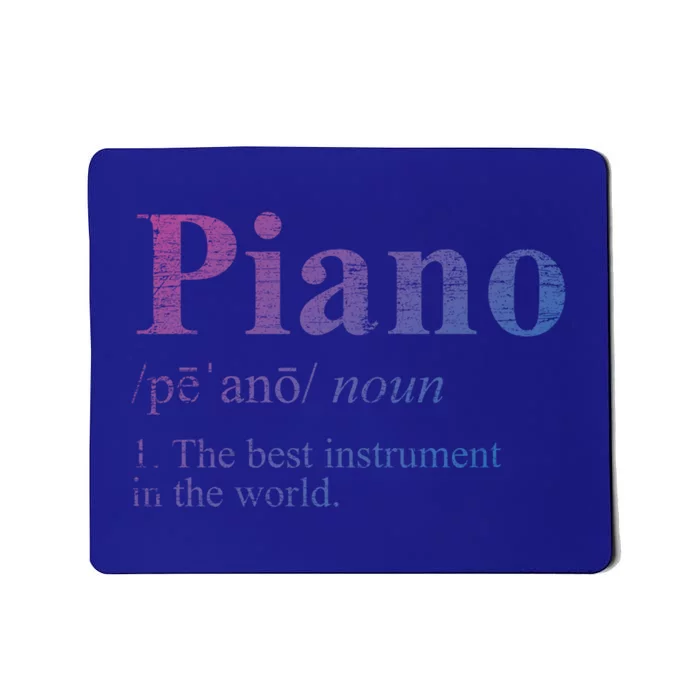 The Best Instrut In The World Piano Gift Mousepad