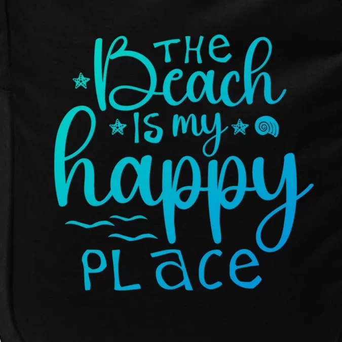 The Beach Is My Happy Place Gift Impact Tech Backpack