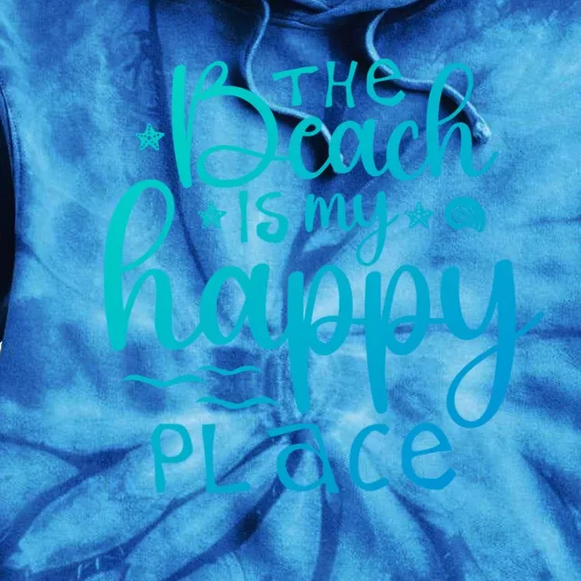 The Beach Is My Happy Place Gift Tie Dye Hoodie