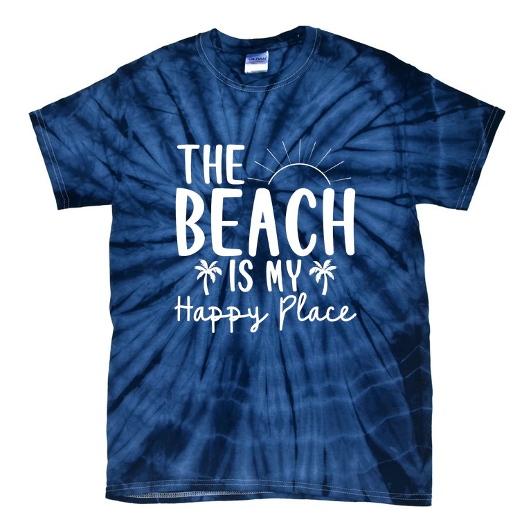 The Beach Is My Happy Place Summer Vibes Tie-Dye T-Shirt