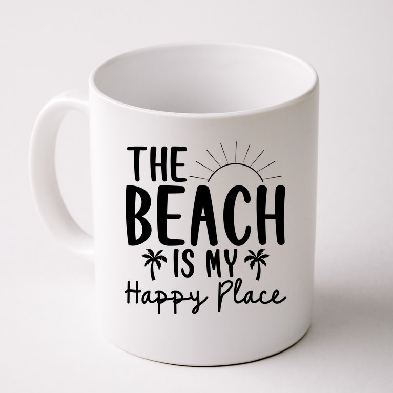 The Beach Is My Happy Place Summer Vibes Coffee Mug